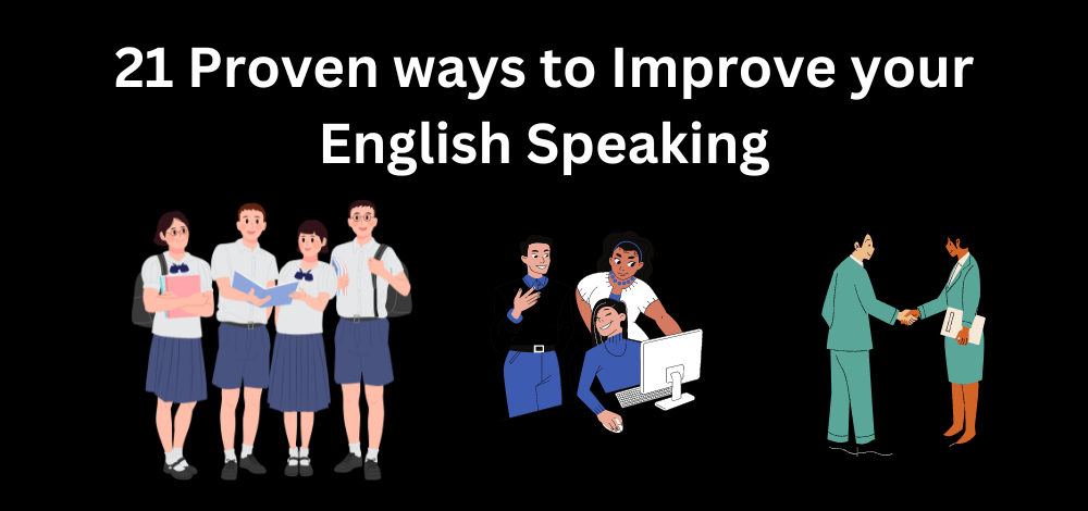 Proven ways to improve english speaking